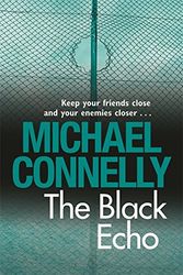 Cover Art for 9781409116851, The Black Echo by Michael Connelly