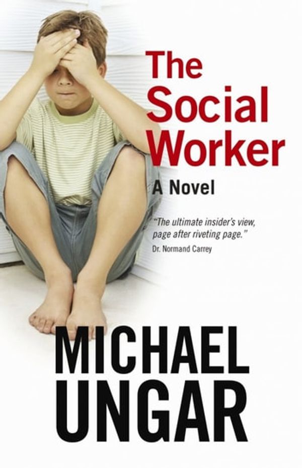 Cover Art for 9781897426319, The Social Worker by Michael Ungar