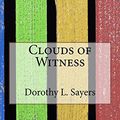 Cover Art for 9781981484164, Clouds of Witness by Dorothy L. Sayers
