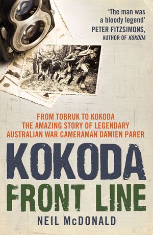 Cover Art for 9780733629518, Kokoda Front Line by Neil McDonald
