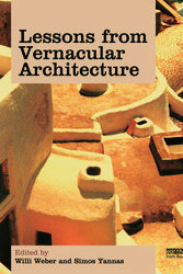 Cover Art for 9781844076000, Lessons from Traditional Architecture by Willi Weber, Simos Yannas