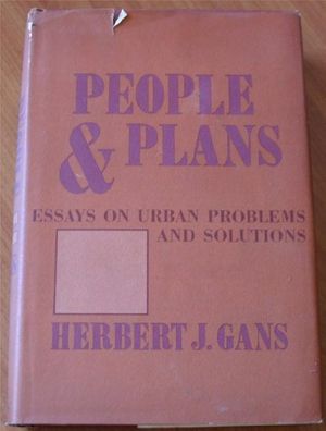 Cover Art for 9780465054596, People and Plans: Essays on Urban Problems and Solutions by Herbert J. Gans