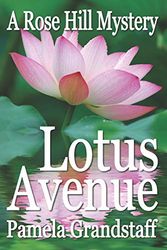 Cover Art for 9781729166925, Lotus Avenue: 11 by Pamela Grandstaff