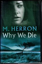 Cover Art for 9781845292515, Why We Die by Mick Herron