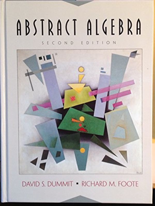 Cover Art for 9780135693025, Abstract Algebra by David S. Dummit