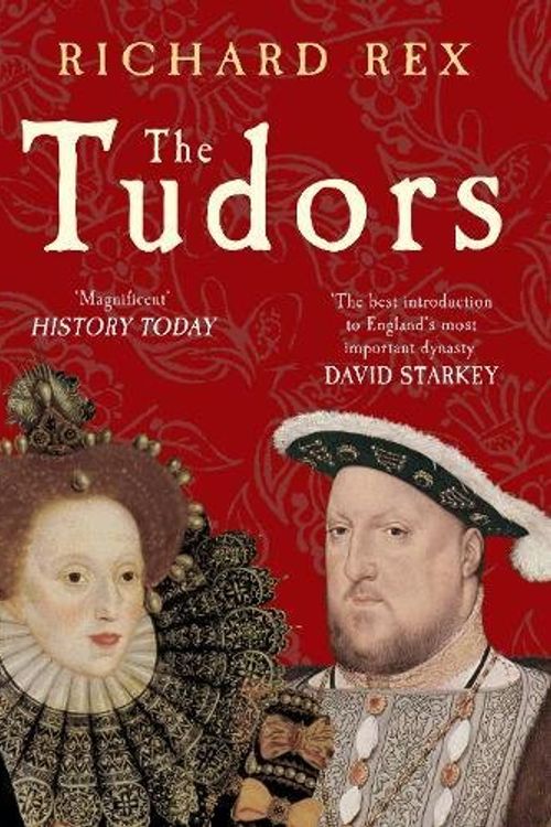 Cover Art for 9781445602806, The Tudors by Richard Rex