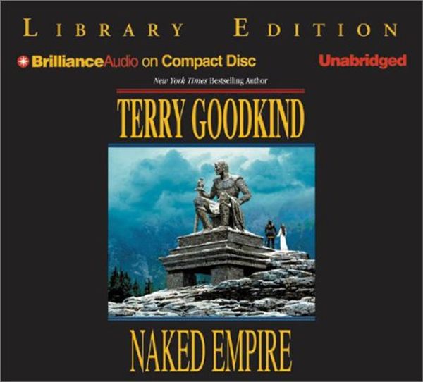 Cover Art for 9781590863046, Naked Empire by Terry Goodkind