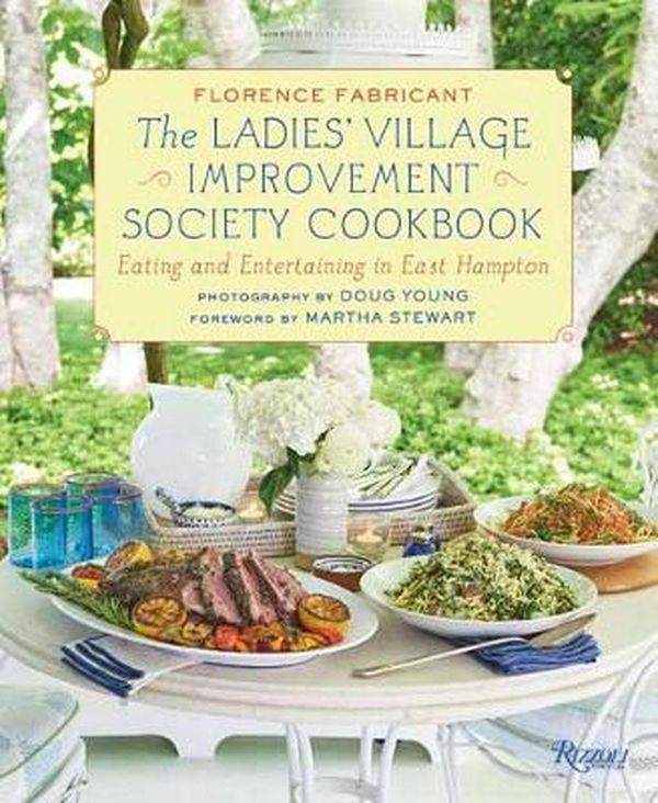 Cover Art for 9780847865192, The Ladies' Village Improvement Society Cookbook by Florence Fabricant