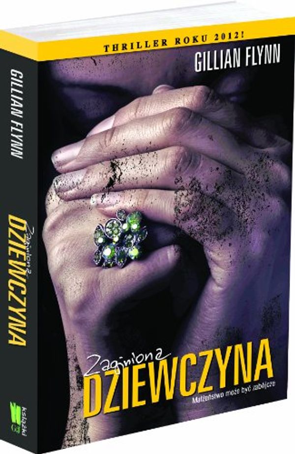 Cover Art for 9788377782972, Zaginiona dziewczyna by Gillian Flynn