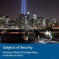 Cover Art for 9781137274359, Subjects of Security: Domestic Effects of Foreign Policy in the War on Terror by Robin Cameron