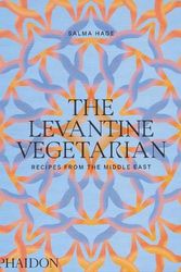 Cover Art for 9781838667641, The Levantine Vegetarian: Recipes from the Middle East by Salma Hage