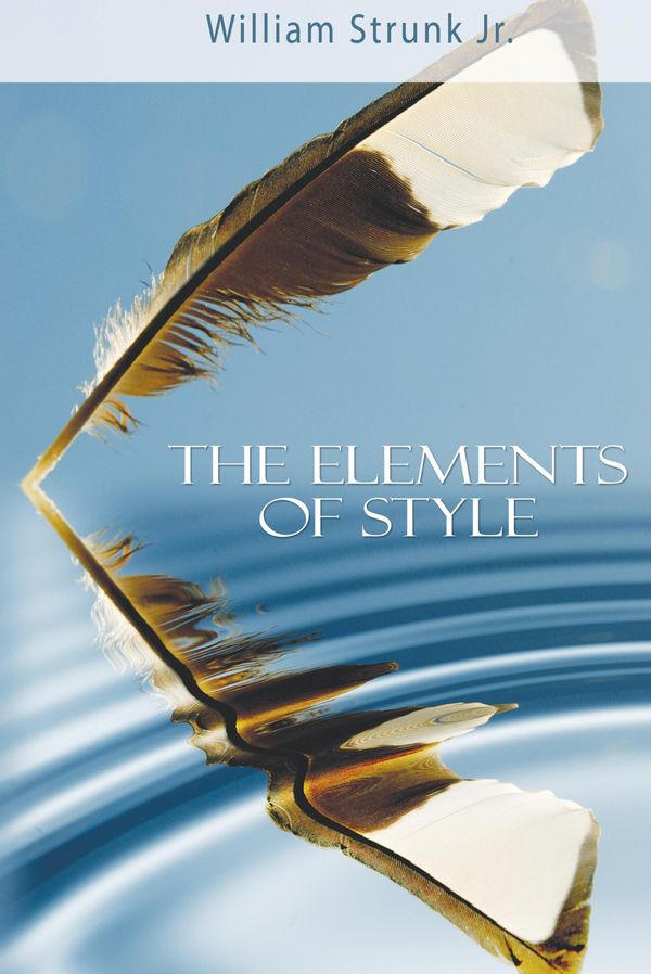 Cover Art for 9781607962922, The Elements of Style by William Strunk