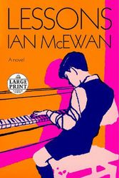 Cover Art for 9780593663998, Lessons by Ian McEwan