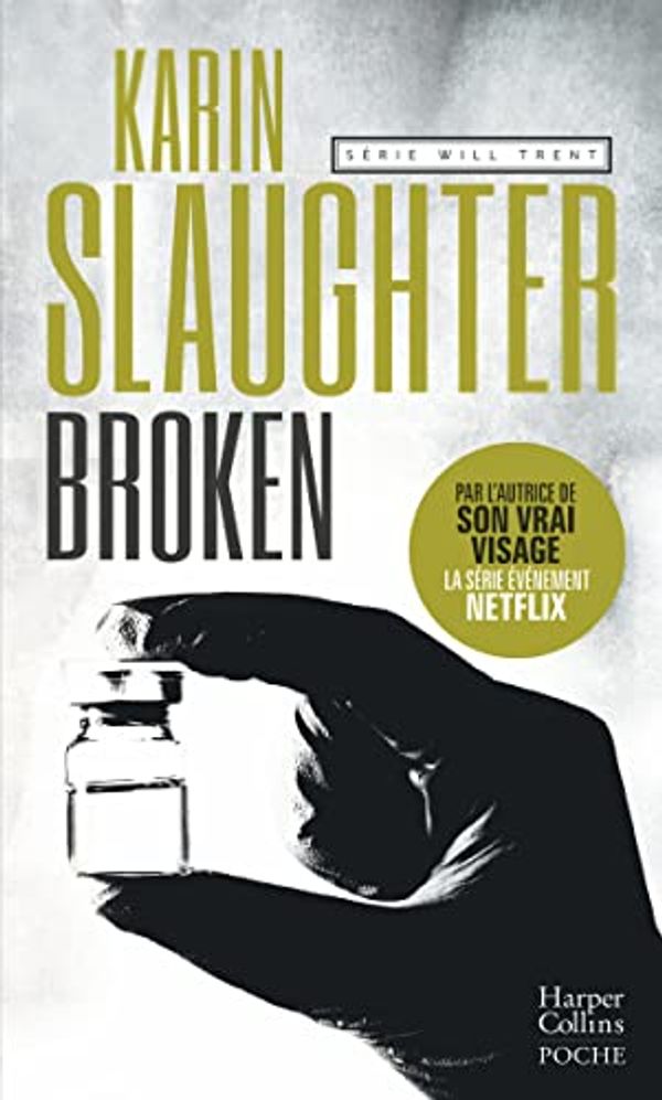 Cover Art for B0B4C9VNPF, Broken: Série Will Trent by Karin Slaughter