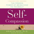 Cover Art for 9780062126658, Self-Compassion by Kristin Neff, Xe Sands