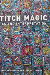 Cover Art for 9780713489606, Stitch Magic: Ideas and Interpretation by Jan Beaney