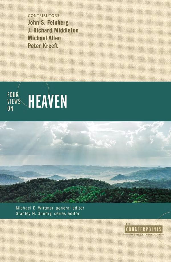 Cover Art for 9780310093886, Four Views on Heaven by Michael Allen, J. Richard Middleton, John S. Feinberg