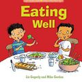 Cover Art for 9780750268134, Eating Well by Liz Gogerly