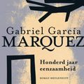Cover Art for 9789029083409, Honderd jaar eenzaamheid / druk 64 by Garcia Marquez, Gabriel, García Márquez, Gabriel