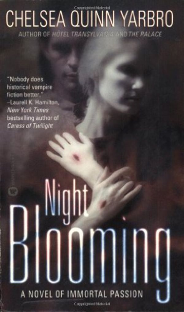 Cover Art for 9780446611022, Night Blooming by Chelsea Quinn Yarbro