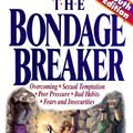 Cover Art for 9781565071391, The Bondage Breaker by Neil T. Anderson