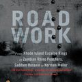Cover Art for 9780143036739, Road Work by Bowden, Mark