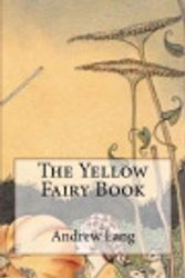 Cover Art for 9781981658619, The Yellow Fairy Book by Andrew Lang