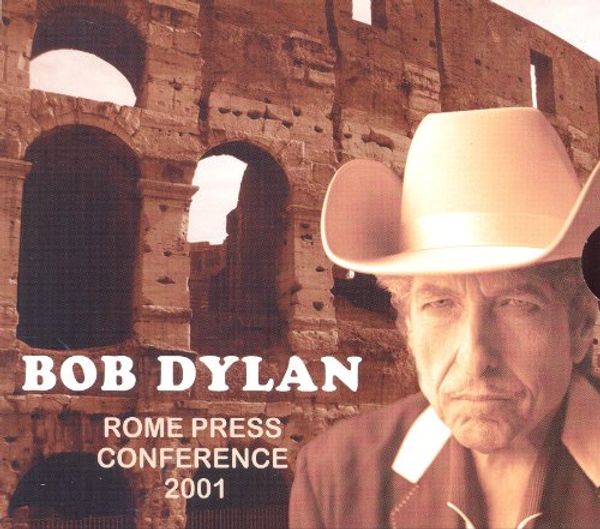 Cover Art for 0823564634623, Bob Dylan:rome Press Conference by 