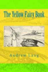 Cover Art for 9781726351256, The Yellow Fairy Book by Andrew Lang