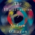 Cover Art for 9781494582241, The Illuminations by Andrew O'Hagan
