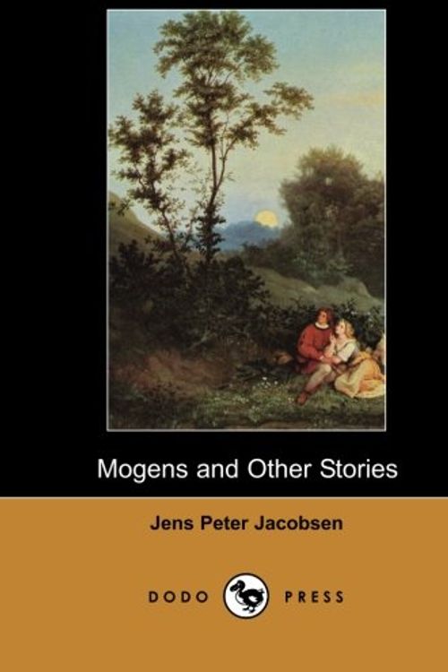 Cover Art for 9781406518139, Mogens and Other Stories by J. P. Jacobsen, Jens Peter Jacobsen, Anna Grabow