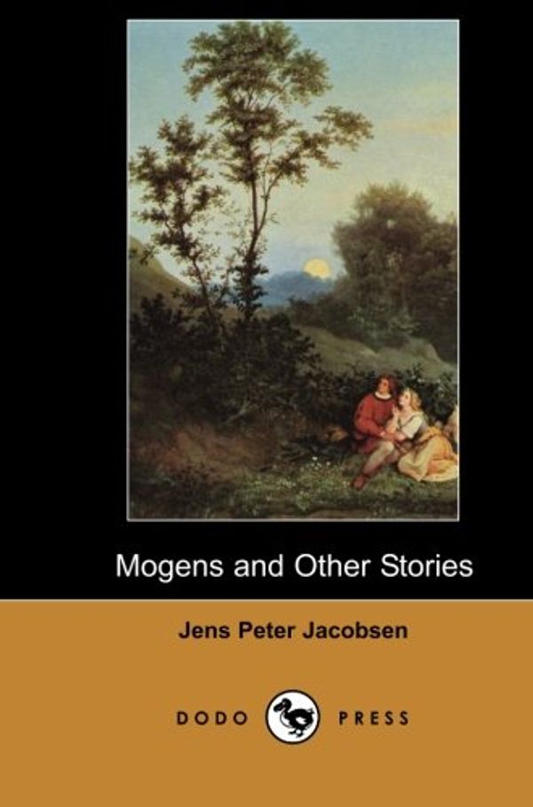 Cover Art for 9781406518139, Mogens and Other Stories by J. P. Jacobsen, Jens Peter Jacobsen, Anna Grabow