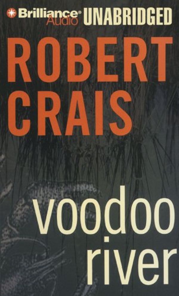 Cover Art for 9781423356592, Voodoo River by Robert Crais