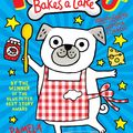 Cover Art for 9780857635990, Pugly Bakes a Cake by Pamela Butchart, illustrated by Gemma Correll