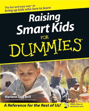 Cover Art for 9781118068687, Raising Smart Kids For Dummies by Marlene Targ Brill