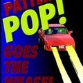 Cover Art for 9780736652056, Pop Goes the Weasel (AUDIOBOOK) [CD] (UNABRIDGED) (The Alex Cross Series, Book 5) by James Patterson