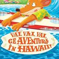 Cover Art for 9786060063674, Vai, Vai, Vai Ce Aventura In Hawaii by Geronimo Stilton
