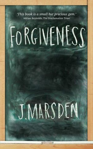 Cover Art for 9781909611634, Forgiveness by J. Marsden