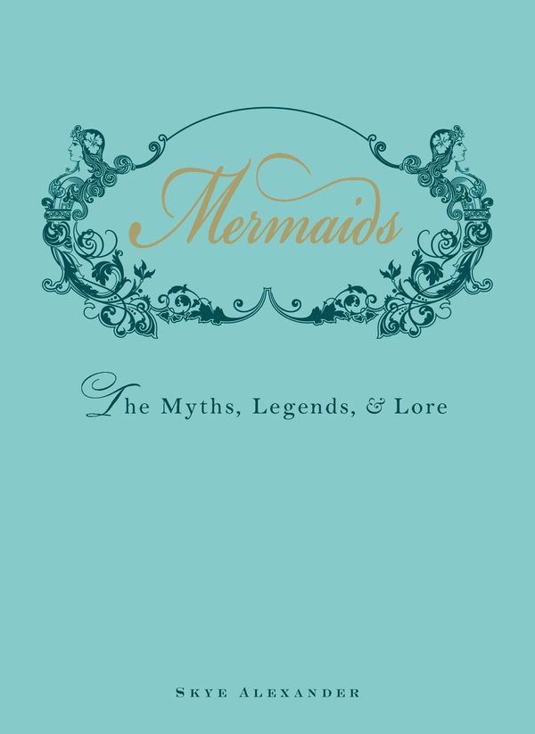 Cover Art for 9781440538575, Mermaids by Skye Alexander