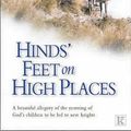 Cover Art for 9780854769834, Hinds’ Feet on High Places by Hannah Hurnard