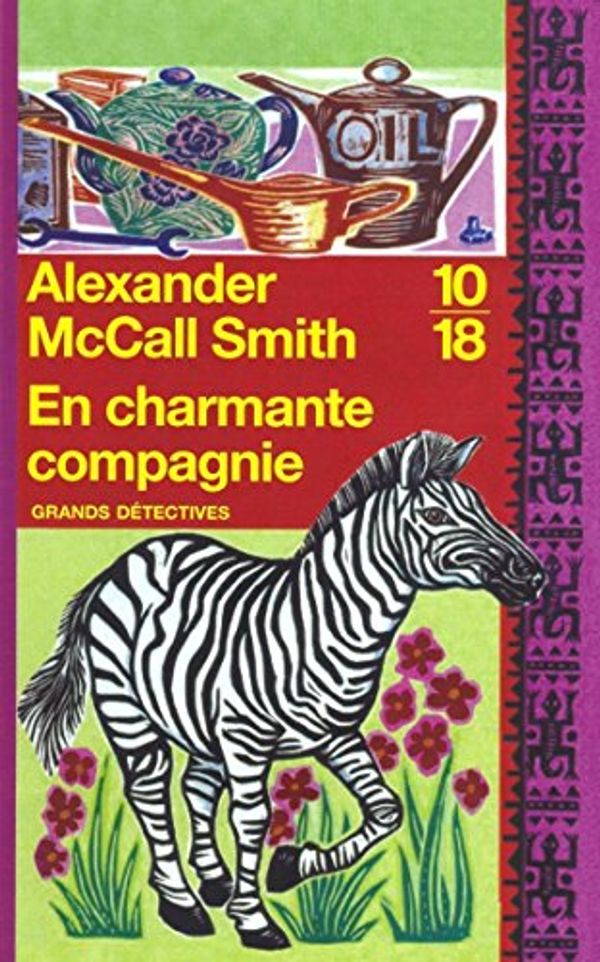 Cover Art for B007IJ38B4, En charmante compagnie (French Edition) by McCall Smith, Alexander