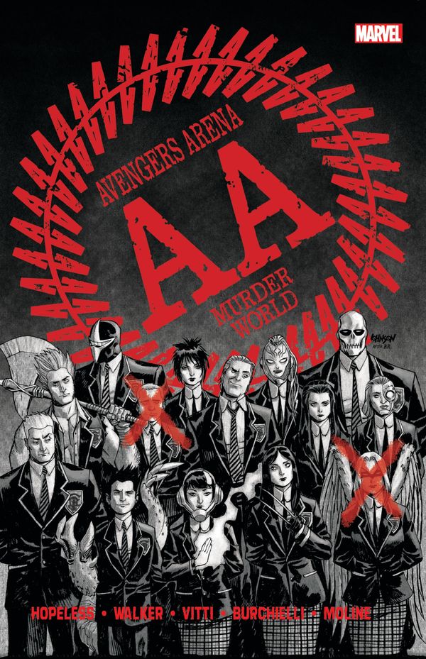 Cover Art for 9781302911850, Avengers Arena: The Complete Collection by Dennis Hopeless