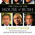 Cover Art for 9781416553595, The Fall of the House of Bush by Craig Unger