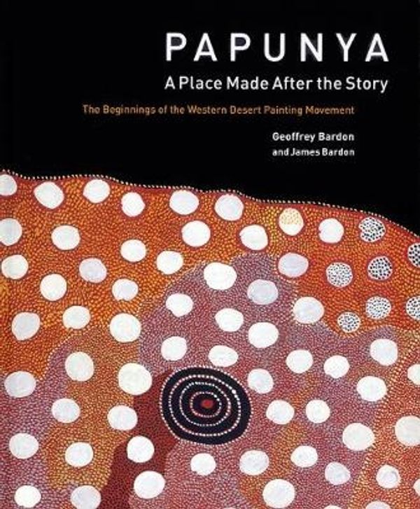 Cover Art for 9780853319474, Papunya by Geoffrey Bardon