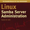 Cover Art for 9780782153132, Linux Samba Server Administration: Craig Hunt Linux Library by Roderick W Smith
