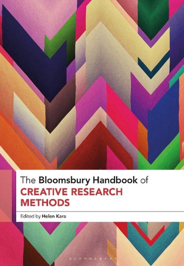 Cover Art for 9781350355743, The Bloomsbury Handbook of Creative Research Methods by contributor1