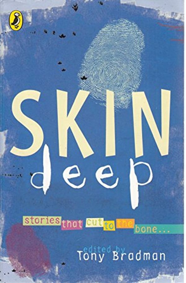 Cover Art for 9780141315058, Skin Deep: A Collection of Stories About Racism by Tony Bradman