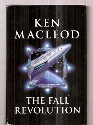 Cover Art for 9780739421222, The fall revolution by Ken MacLeod