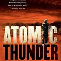 Cover Art for B01J775HPE, Atomic Thunder: The Maralinga Story by Elizabeth Tynan