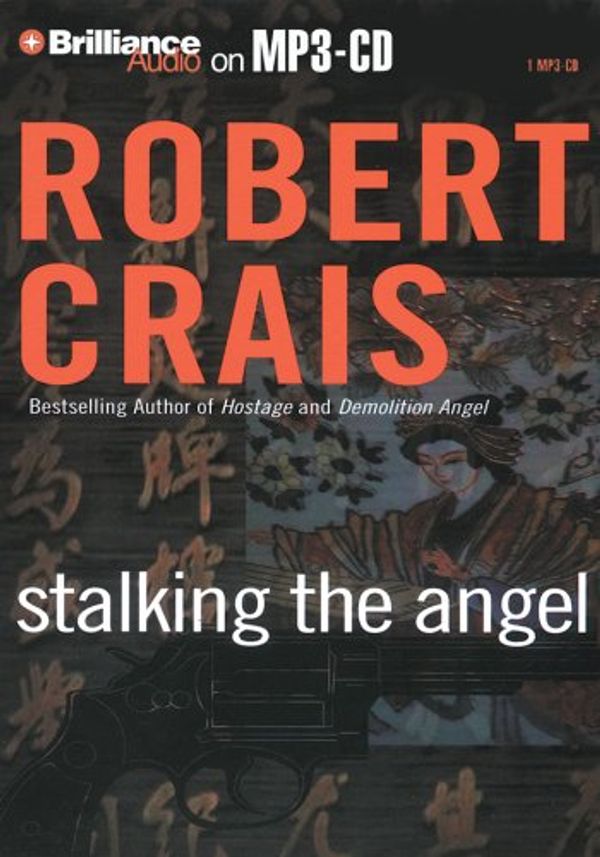 Cover Art for 9781423302179, Stalking the Angel by Robert Crais